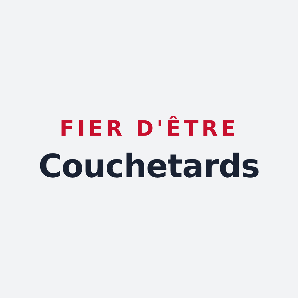 Poster « Fier d'être Couchetards » — design pour Longcochon