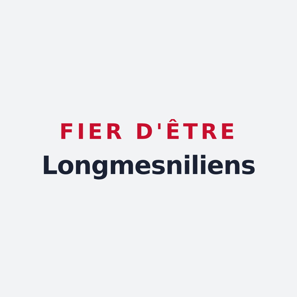 Poster « Fier d'être Longmesniliens » — design pour Longmesnil