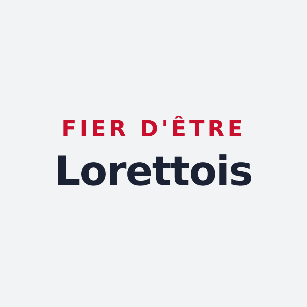 Poster « Fier d'être Lorettois » — design pour Lorette