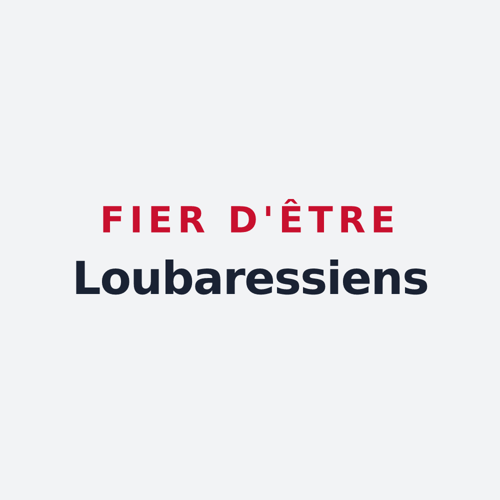 Poster « Fier d'être Loubaressiens » — design pour Loubaresse