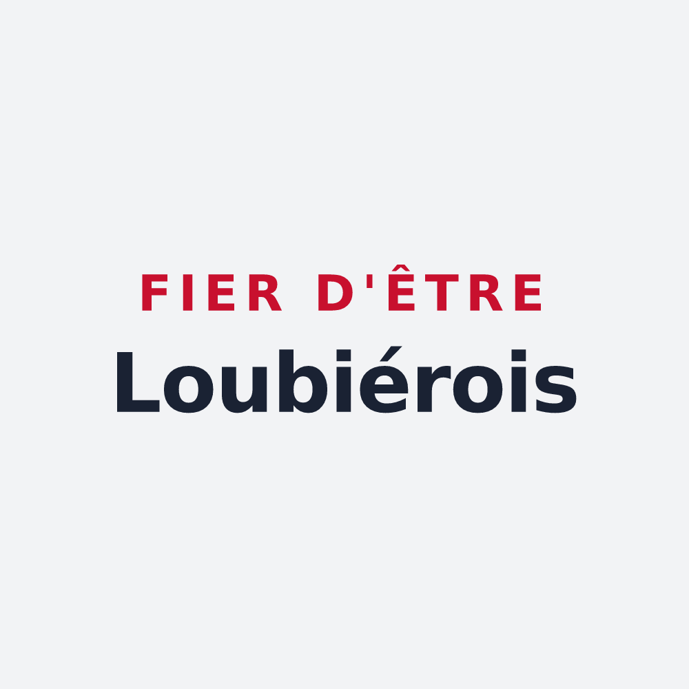 Poster « Fier d'être Loubiérois » — design pour Loubières