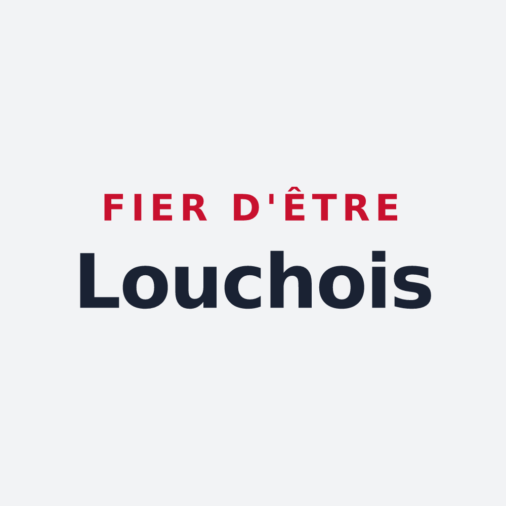 Poster « Fier d'être Louchois » — design pour Louches
