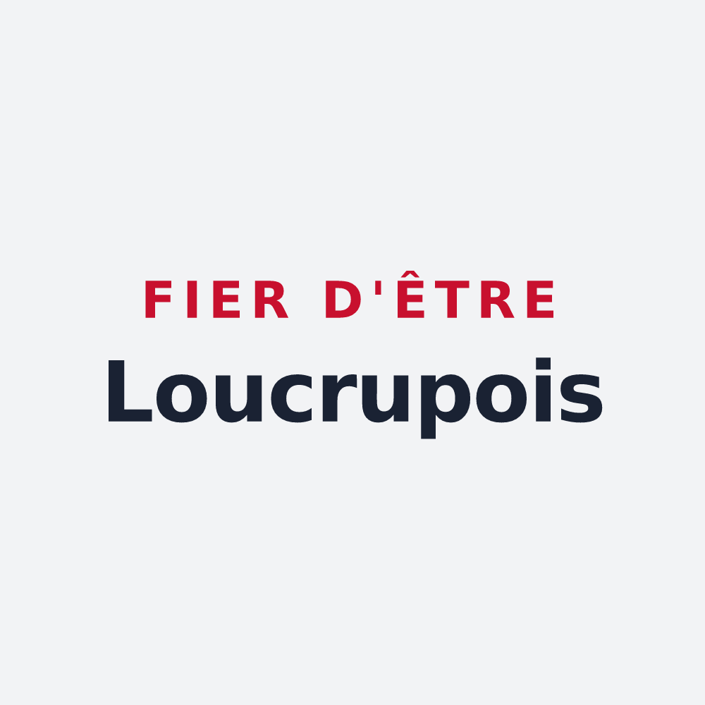 Poster « Fier d'être Loucrupois » — design pour Loucrup