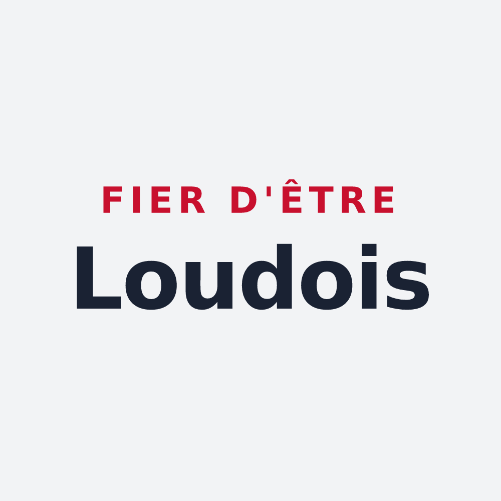 Poster « Fier d'être Loudois » — design pour Loudes