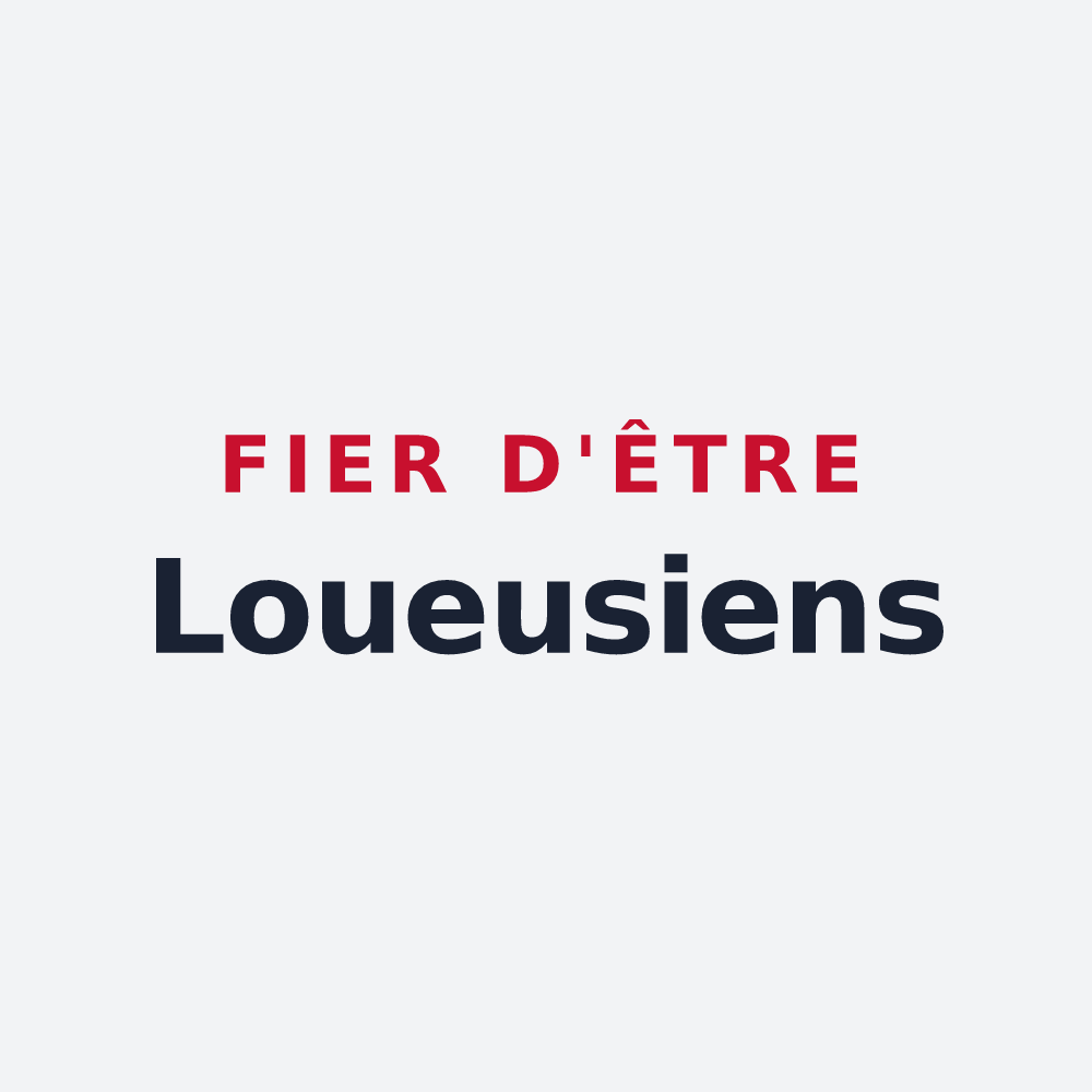 Poster « Fier d'être Loueusiens » — design pour Loueuse