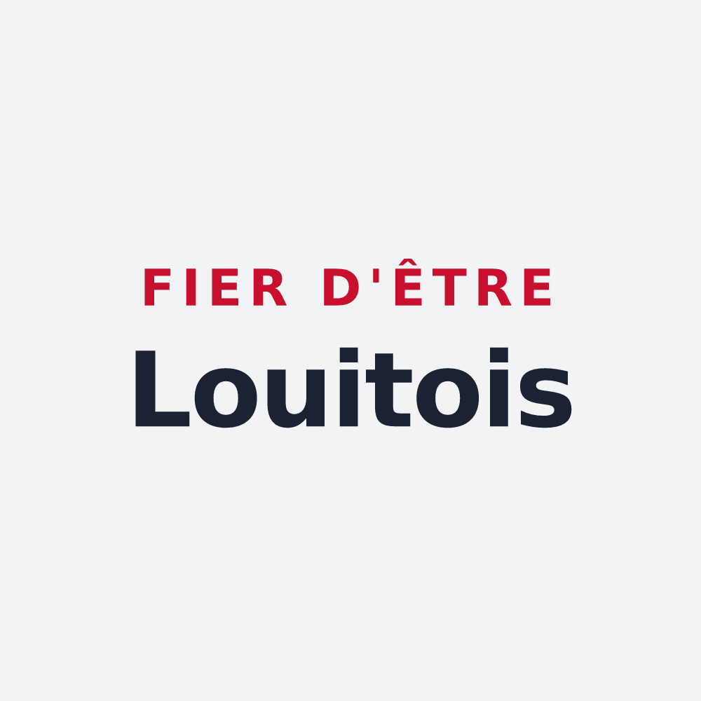 Poster « Fier d'être Louitois » — design pour Louit