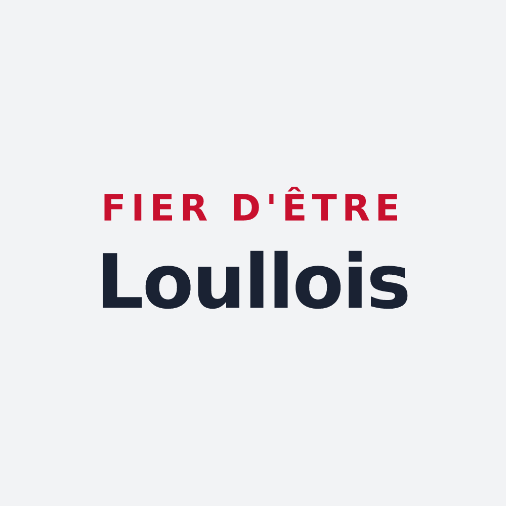 Poster « Fier d'être Loullois » — design pour Loulle