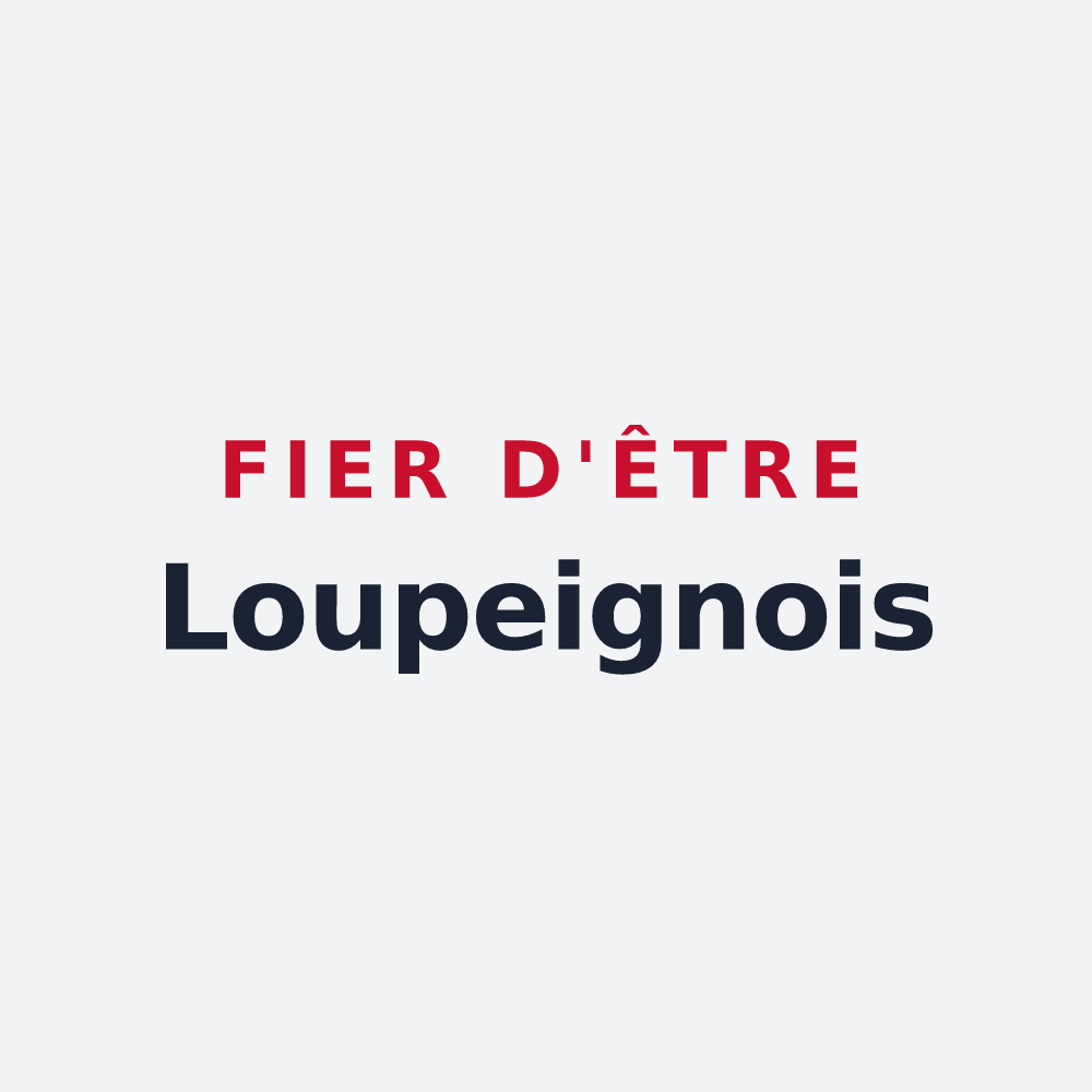 Poster « Fier d'être Loupeignois » — design pour Loupeigne
