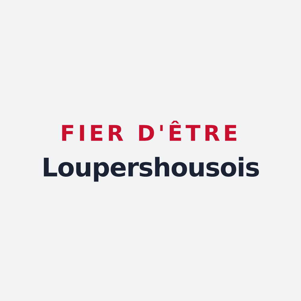Poster « Fier d'être Loupershousois » — design pour Loupershouse