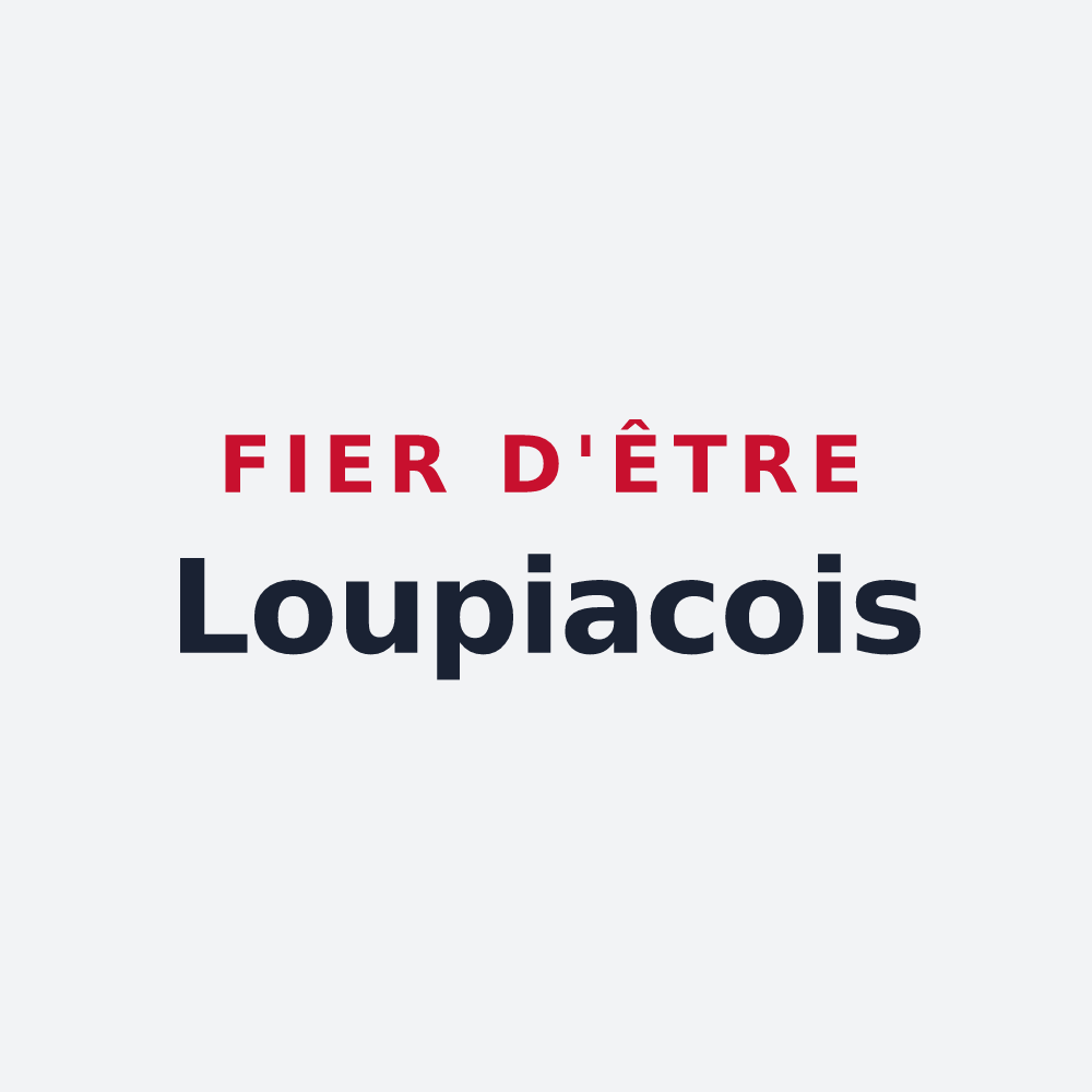 Poster « Fier d'être Loupiacois » — design pour Loupiac