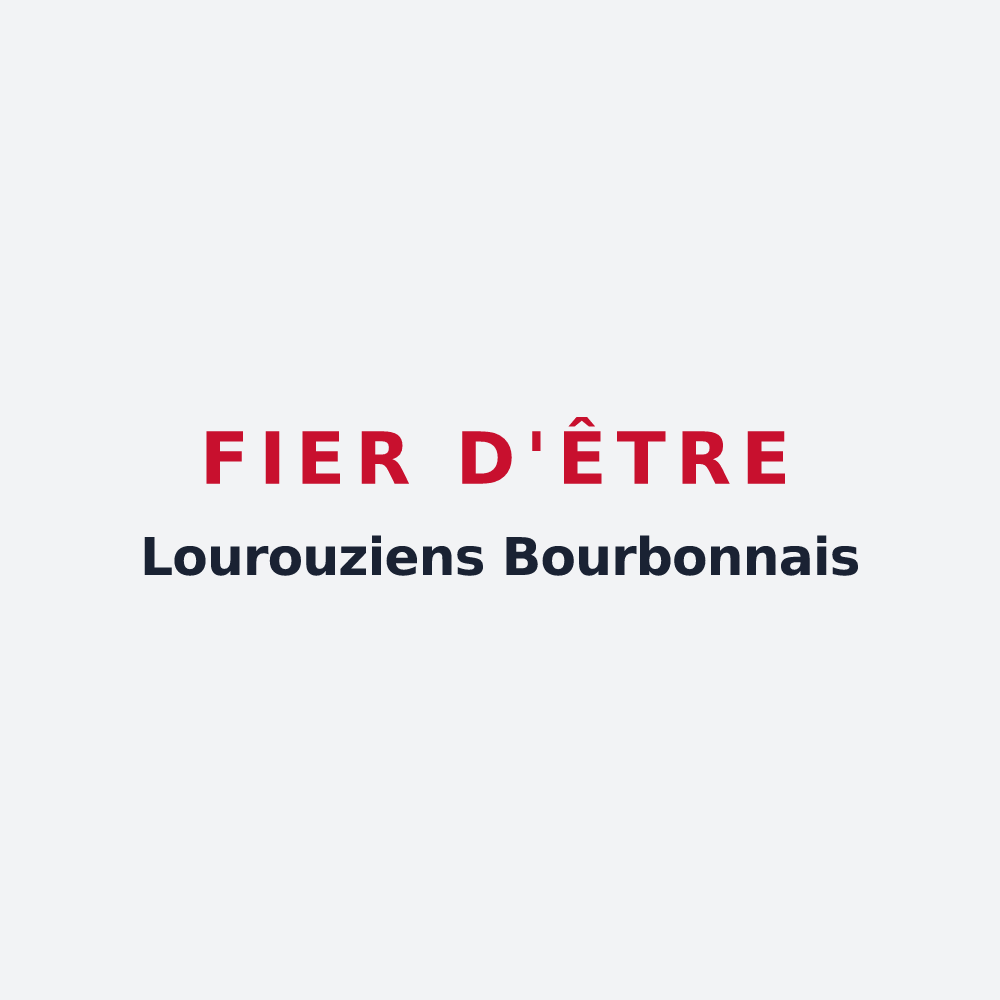 Poster « Fier d'être Lourouziens Bourbonnais » — design pour Louroux-Bourbonnais