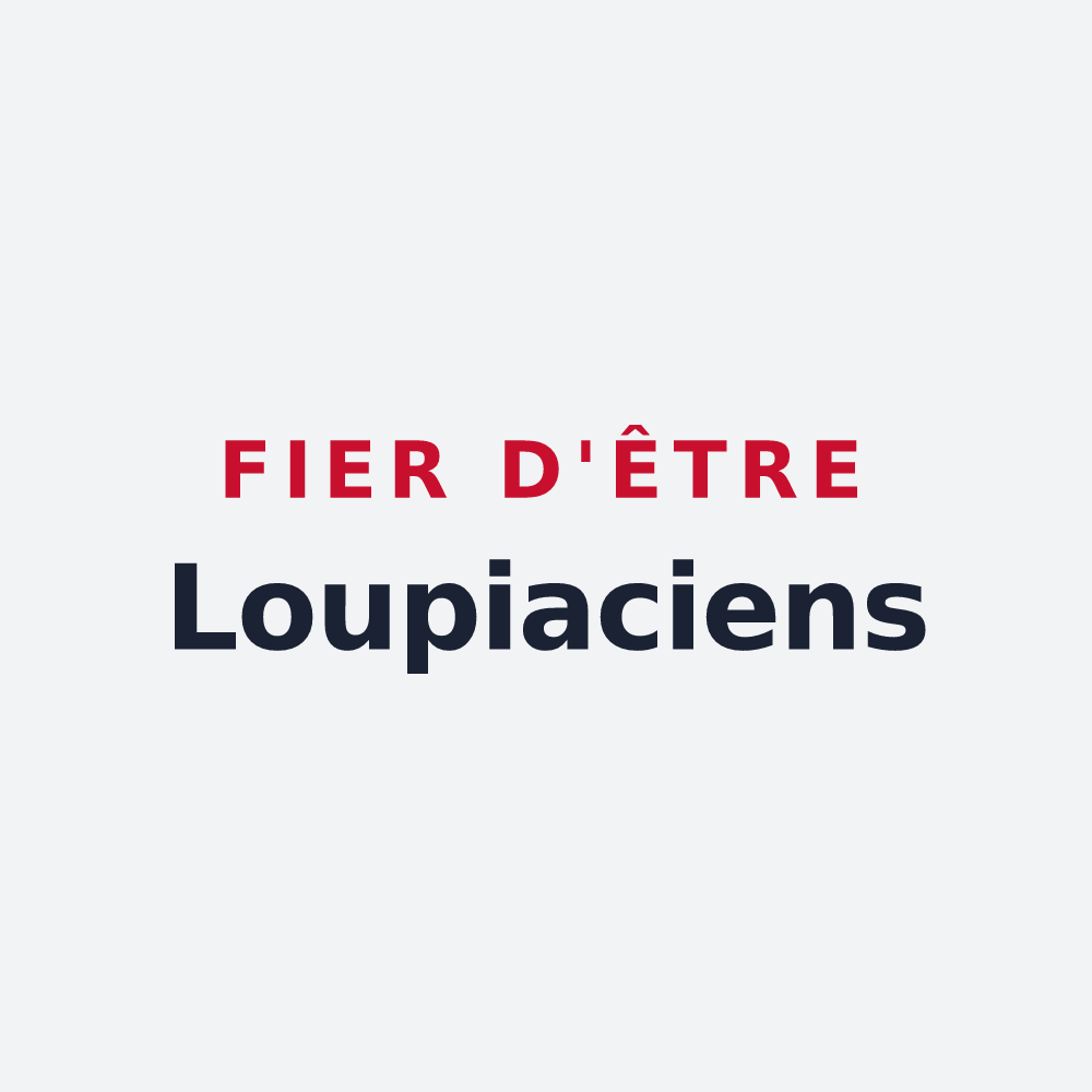 Poster « Fier d'être Loupiaciens » — design pour Louvigny