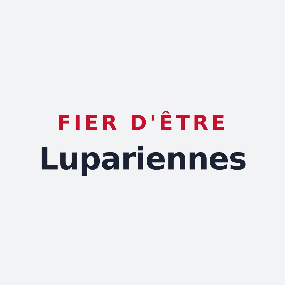 Poster « Fier d'être Lupariennes » — design pour Louvres