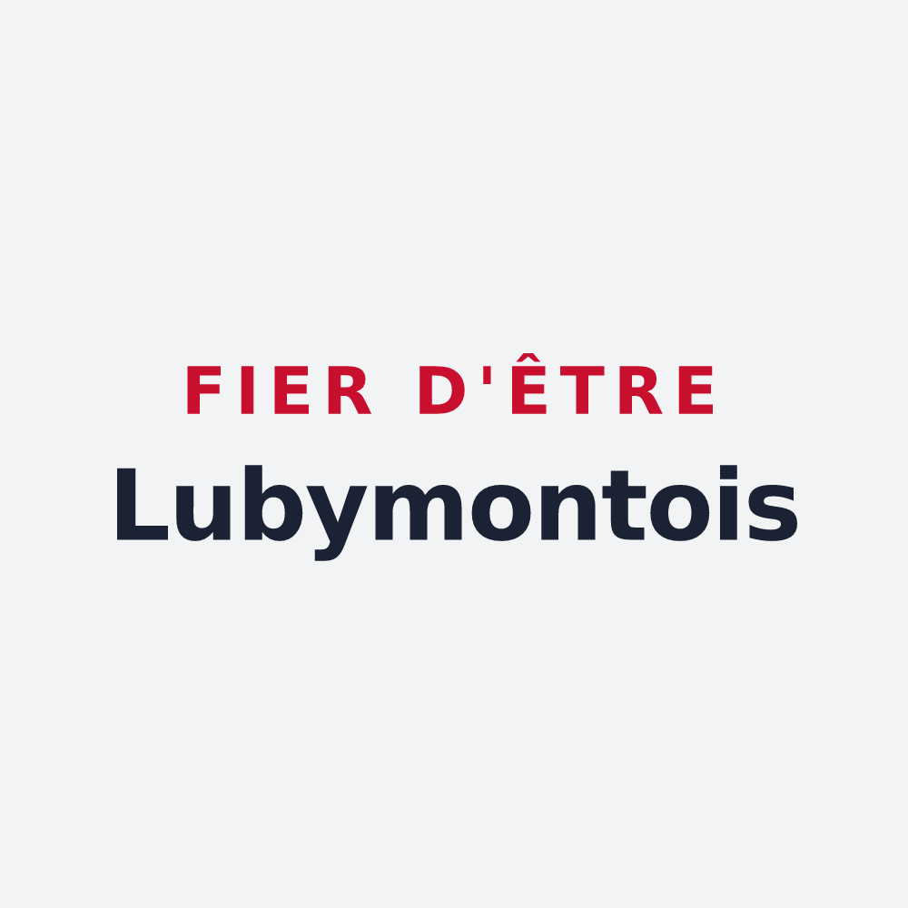 Poster « Fier d'être Lubymontois » — design pour Luby-Betmont