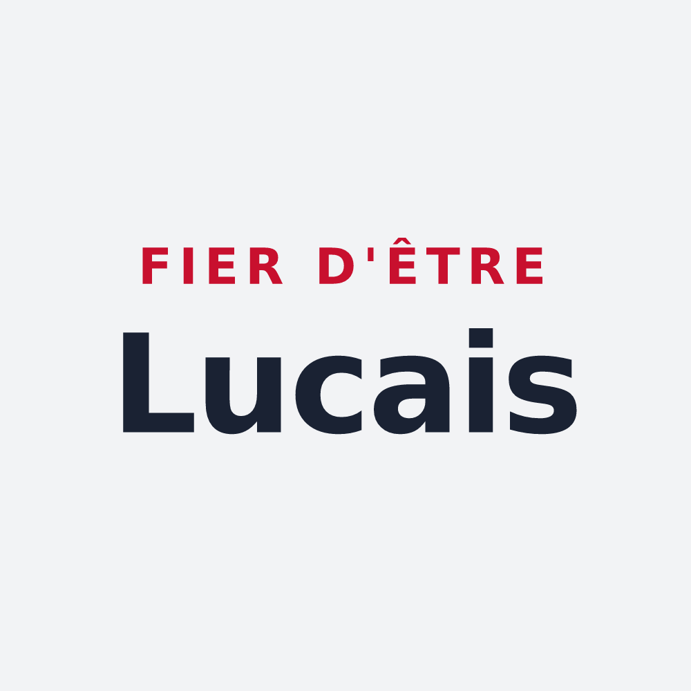 Poster « Fier d'être Lucais » — design pour Luc