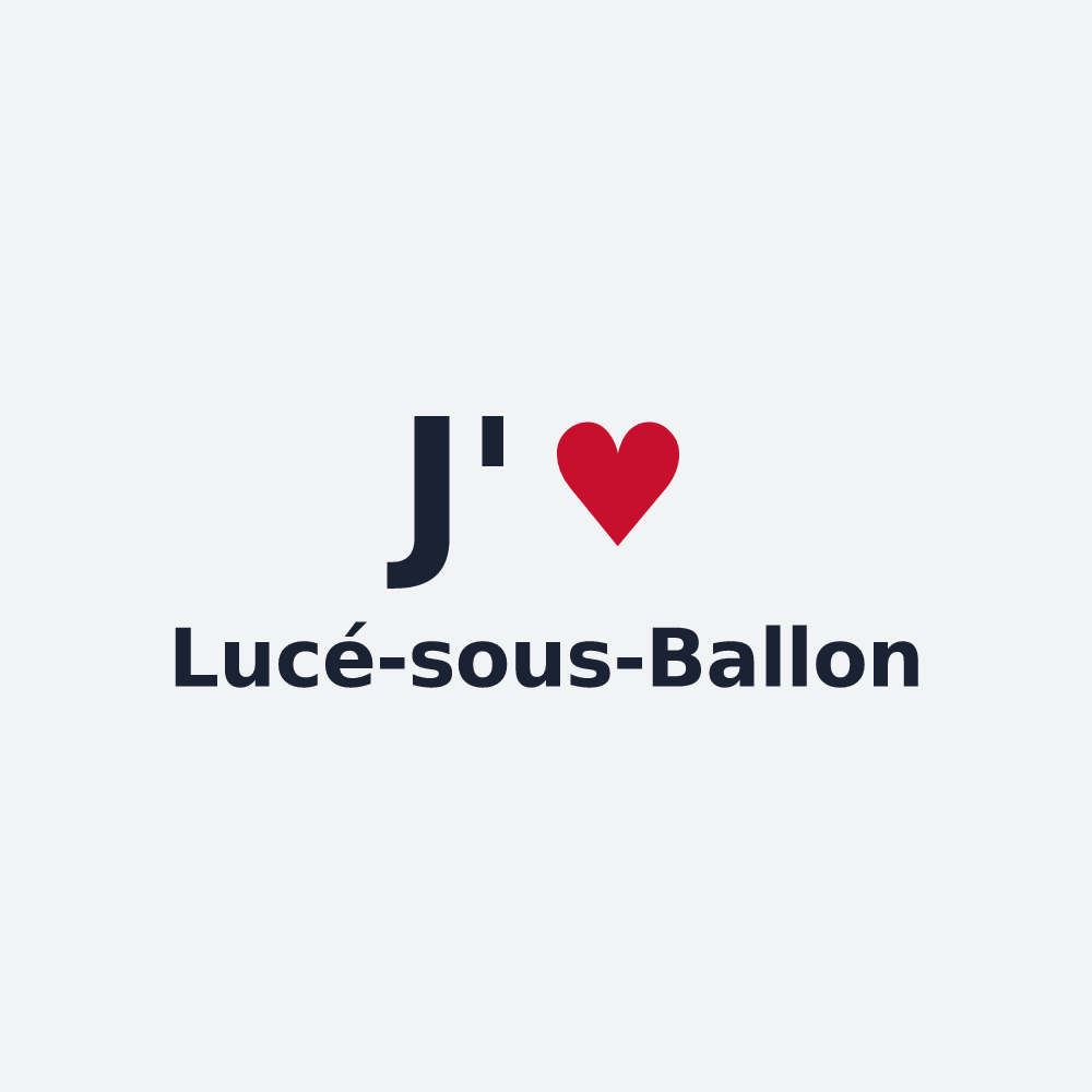 Poster personnalisé Lucé-sous-Ballon — design « J'aime Lucé-sous-Ballon » imprimé sur le poster