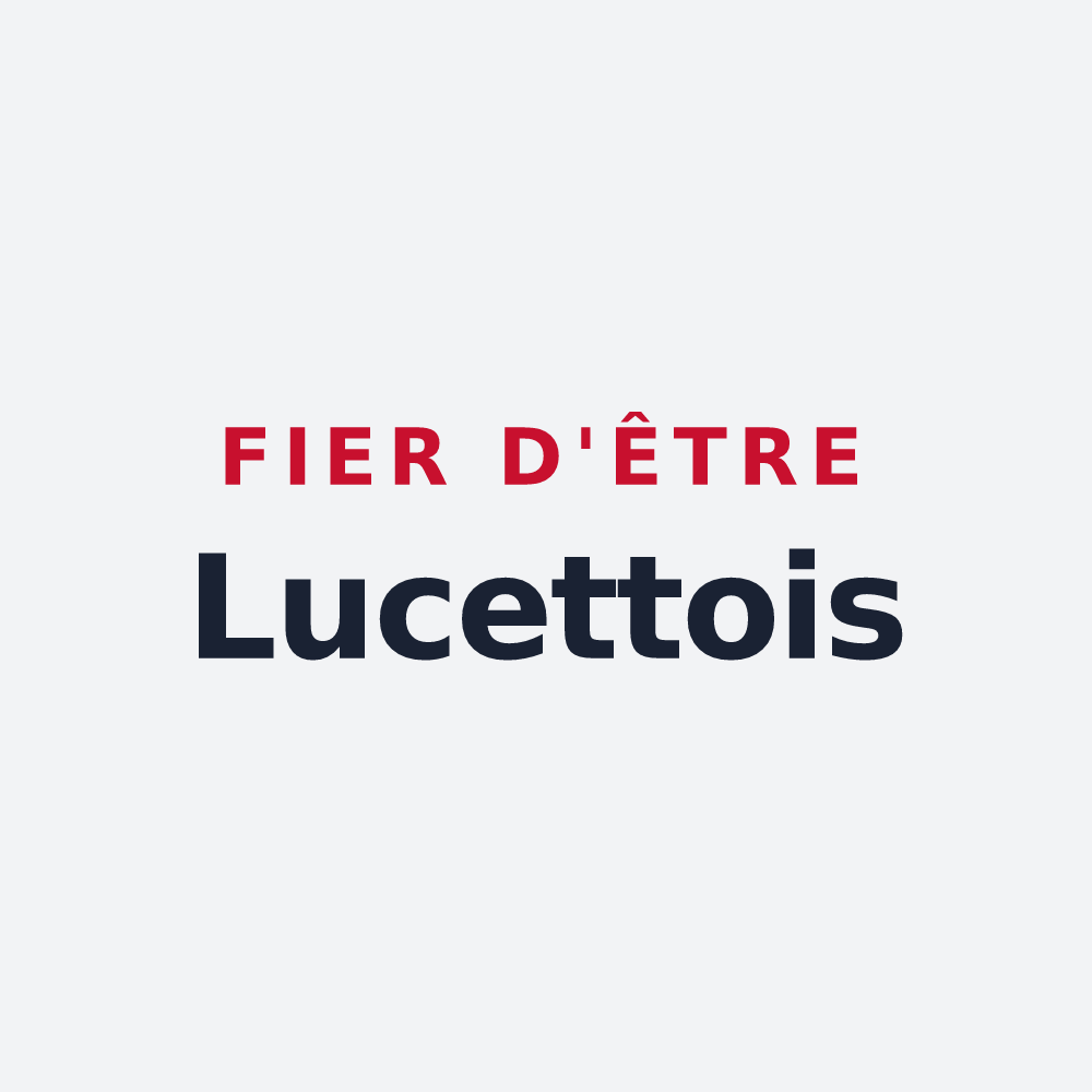 Poster « Fier d'être Lucettois » — design pour Lucey