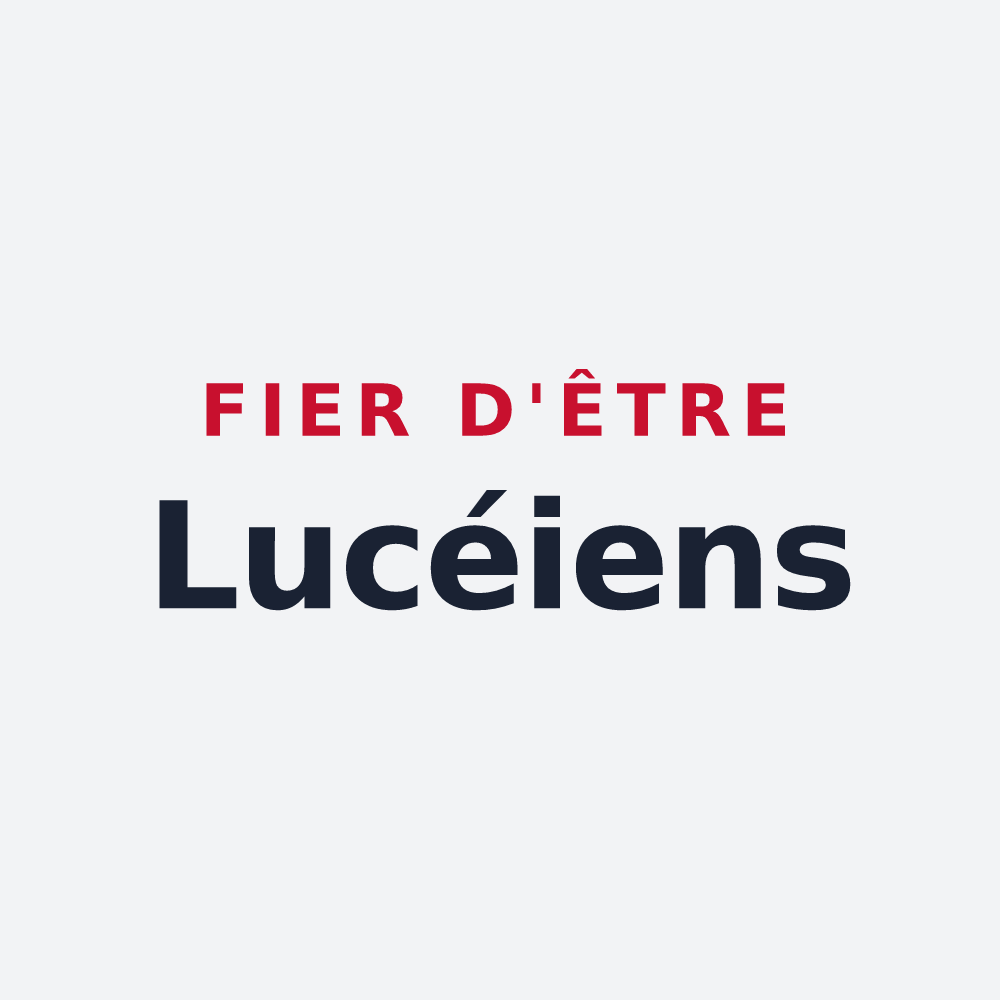 Poster « Fier d'être Lucéiens » — design pour Lucey