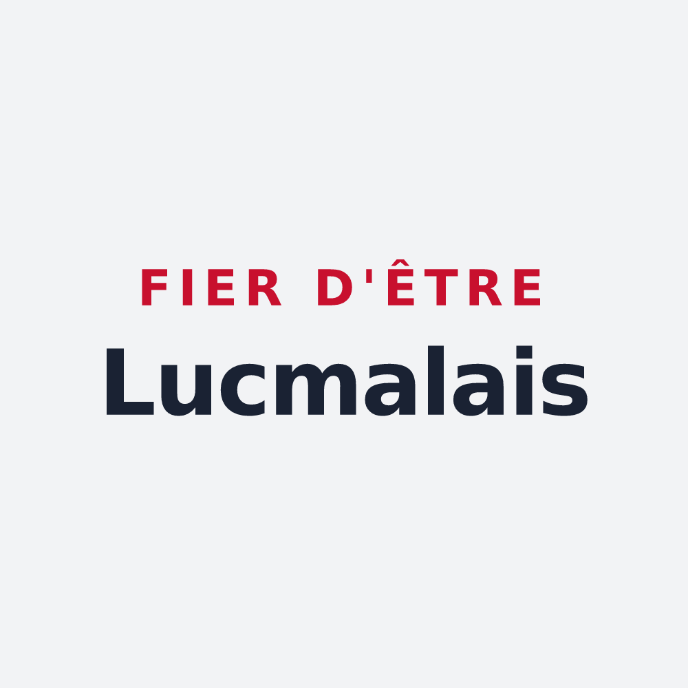 Poster « Fier d'être Lucmalais » — design pour Lucmau