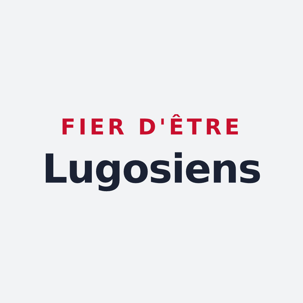 Poster « Fier d'être Lugosiens » — design pour Lugos