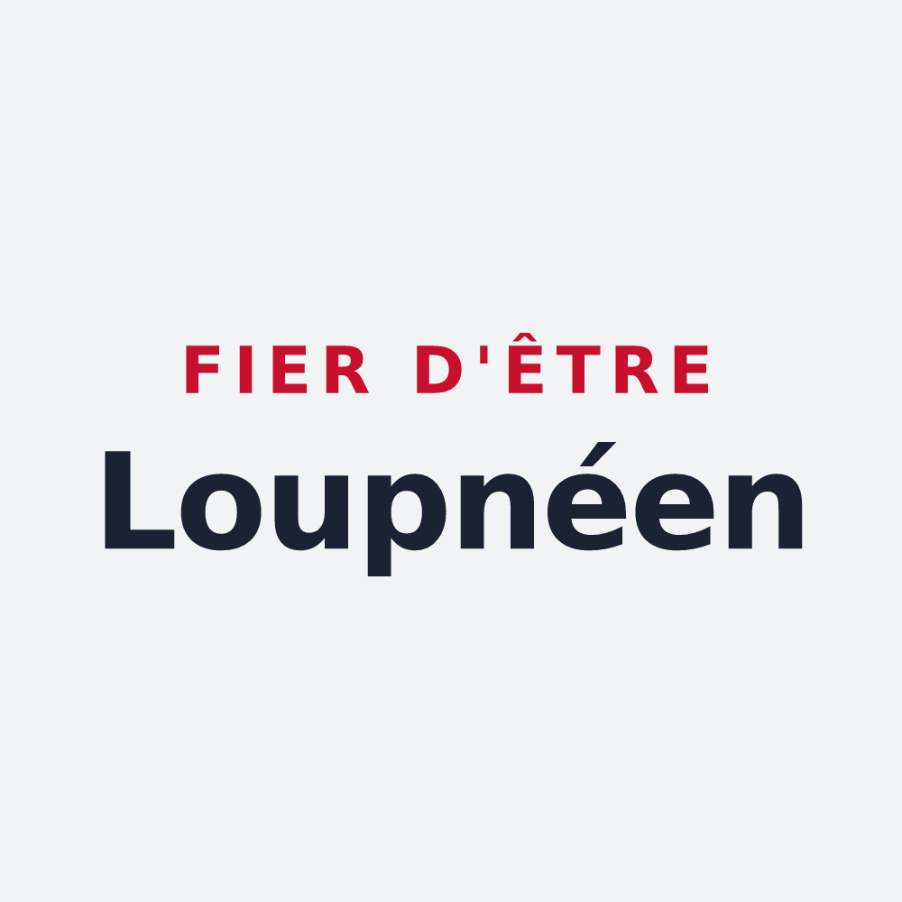 Poster « Fier d'être Loupnéen » — design pour Luigny