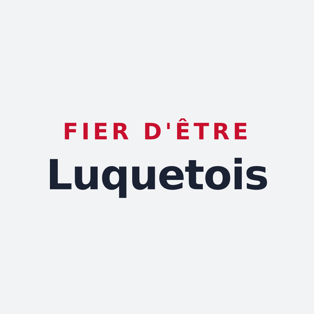 Poster « Fier d'être Luquetois » — design pour Luquet
