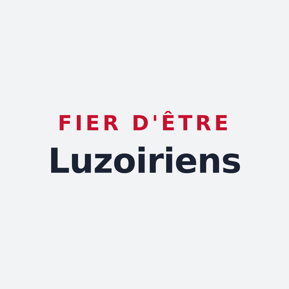 Poster « Fier d'être Luzoiriens » — design pour Luzoir