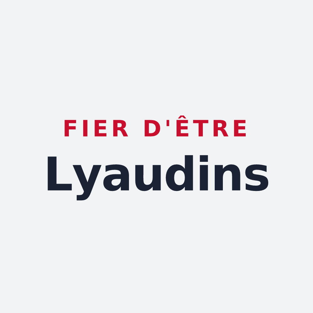 Poster « Fier d'être Lyaudins » — design pour Lyaud
