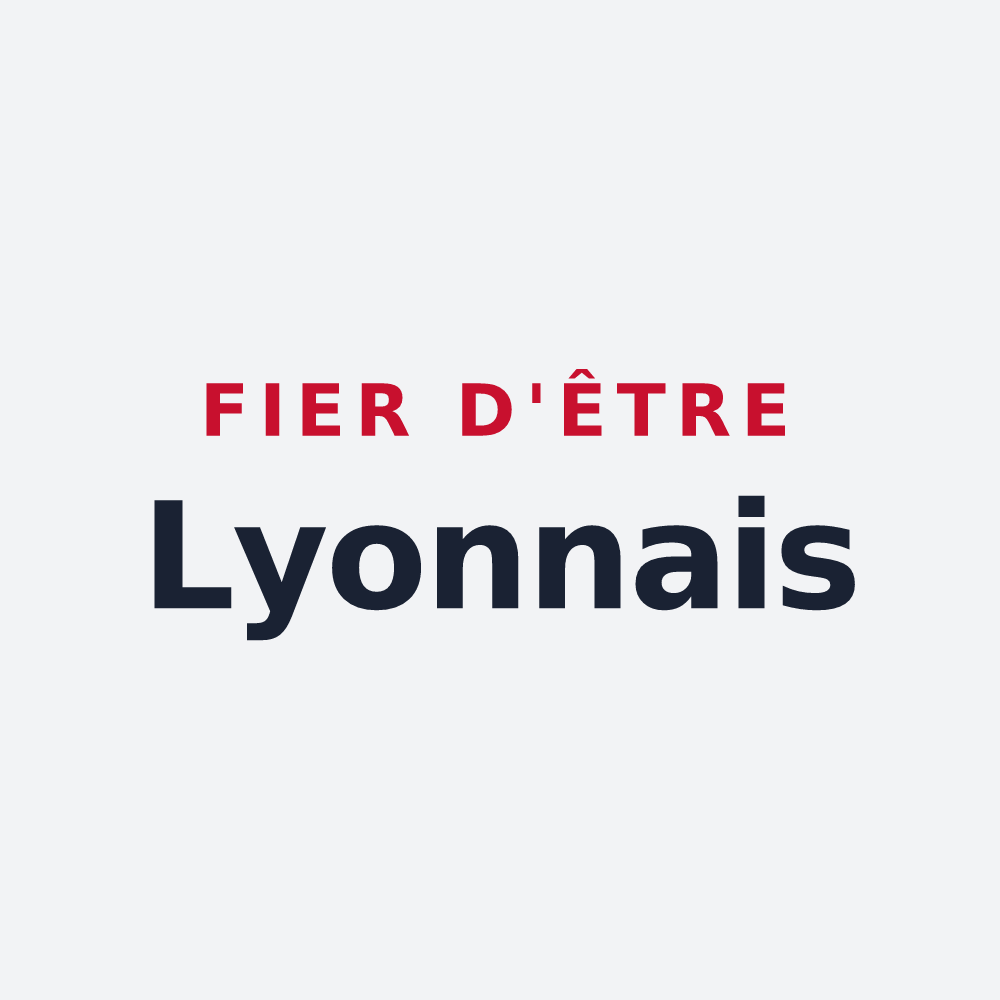 Poster « Fier d'être Lyonnais » — design pour Lyon