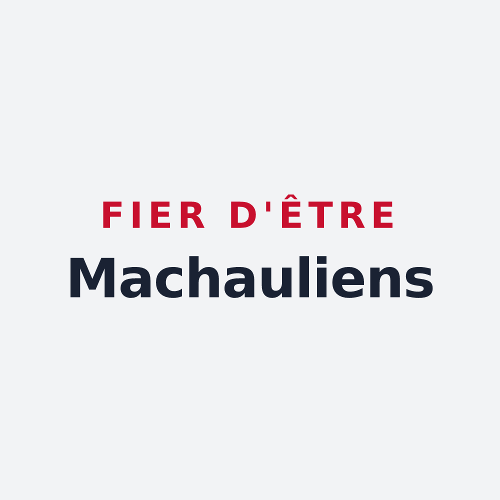 Poster « Fier d'être Machauliens » — design pour Machault