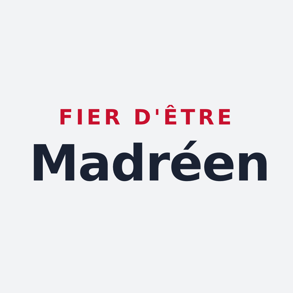 Poster « Fier d'être Madréen » — design pour Madré