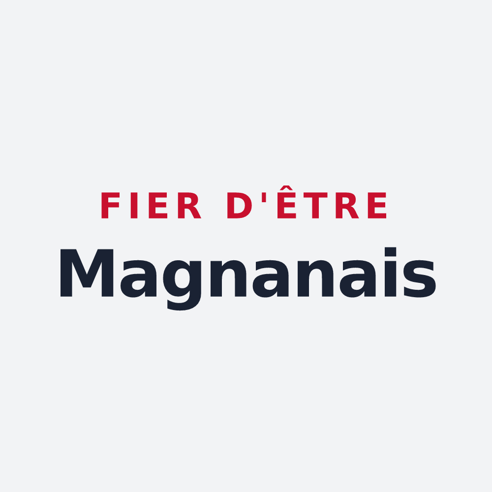 Poster « Fier d'être Magnanais » — design pour Magnan