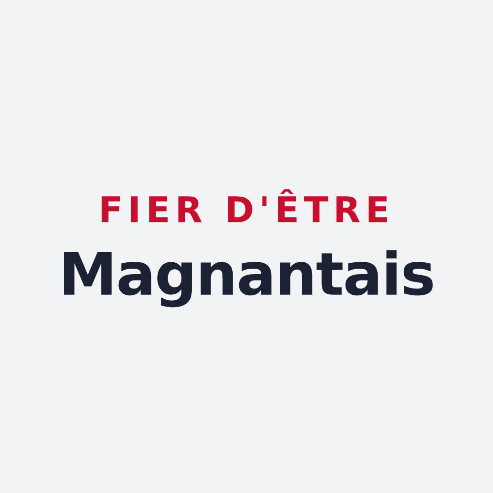 Poster « Fier d'être Magnantais » — design pour Magnant