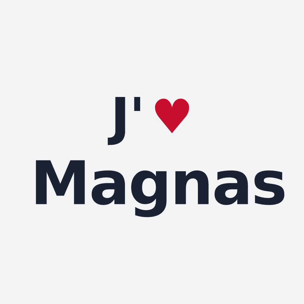 Poster personnalisé Magnas — design « J'aime Magnas » imprimé sur le poster