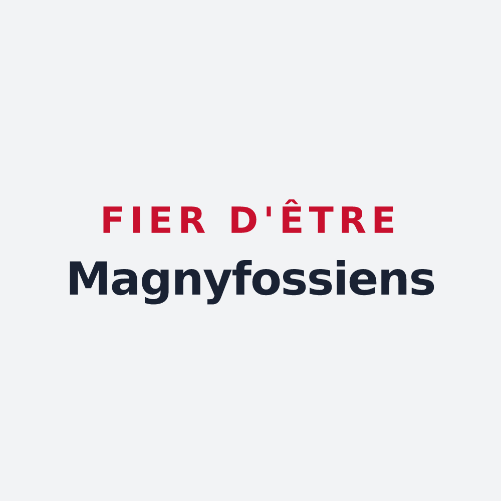 Poster « Fier d'être Magnyfossiens » — design pour Magny-la-Fosse