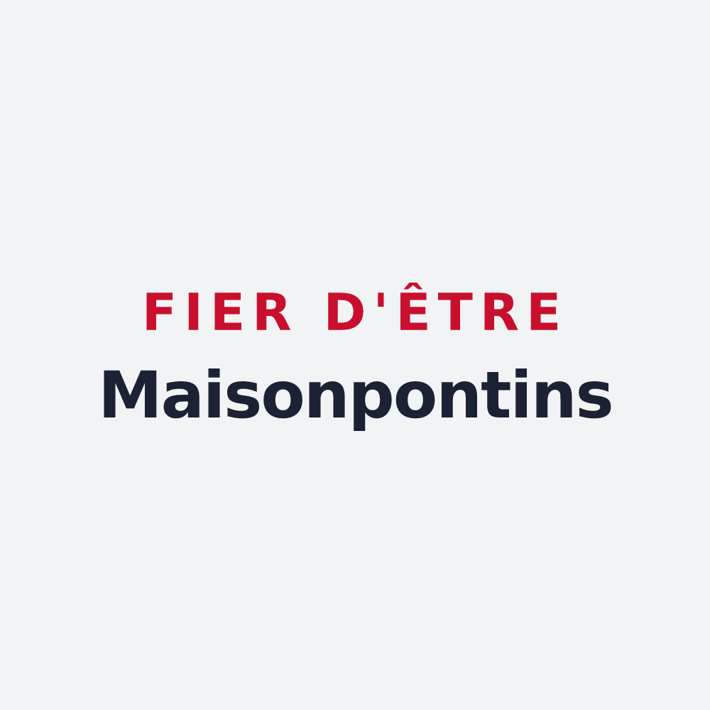 Poster « Fier d'être Maisonpontins » — design pour Maison-Ponthieu