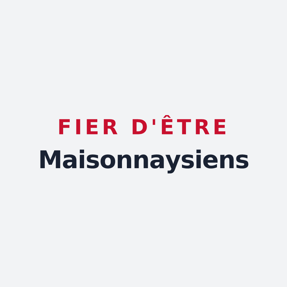 Poster « Fier d'être Maisonnaysiens » — design pour Maisonnay
