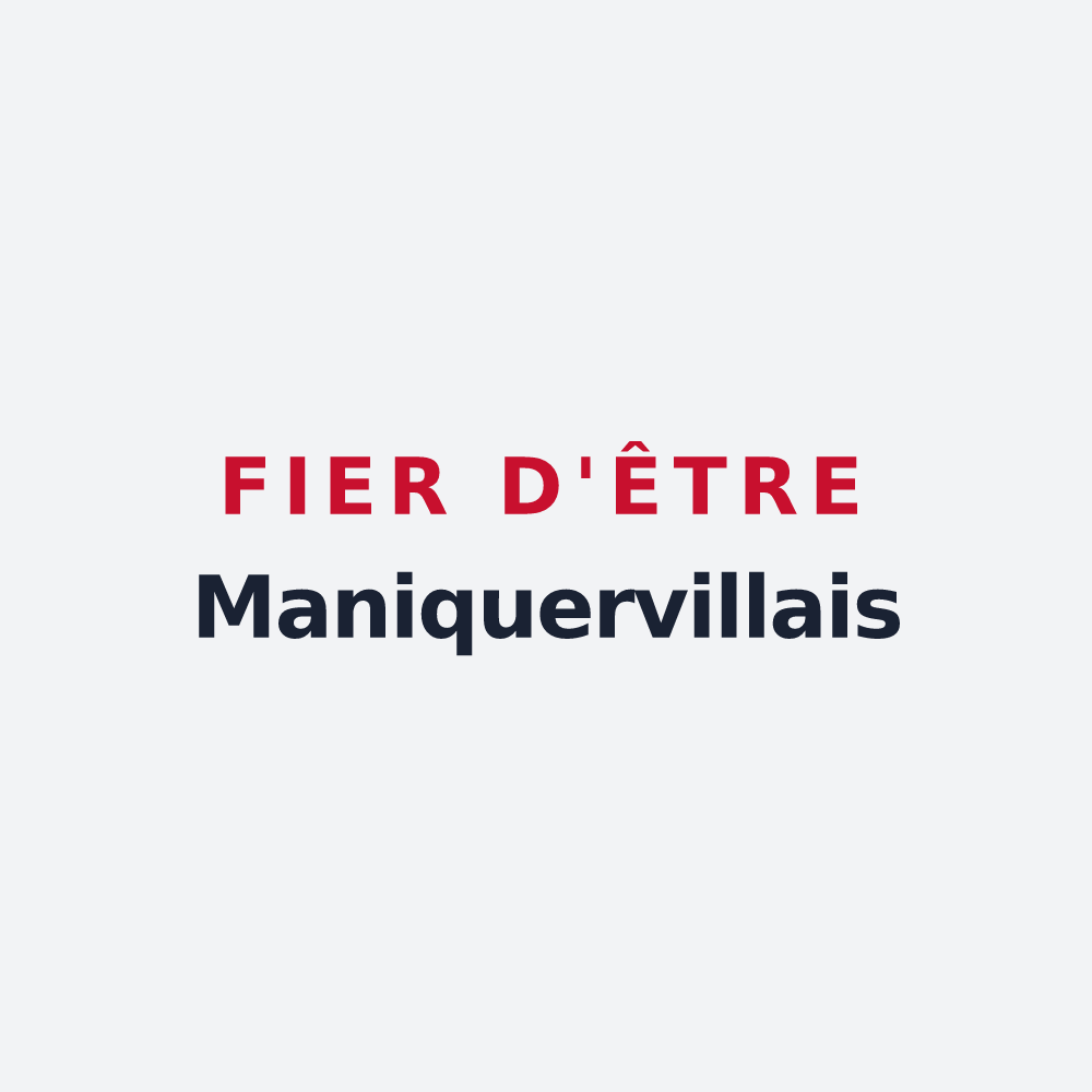 Poster « Fier d'être Maniquervillais » — design pour Maniquerville