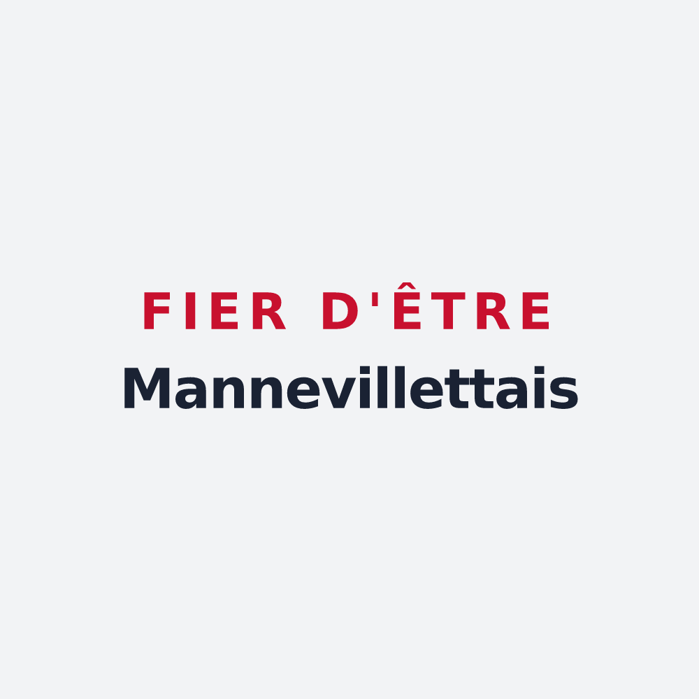 Poster « Fier d'être Mannevillettais » — design pour Mannevillette