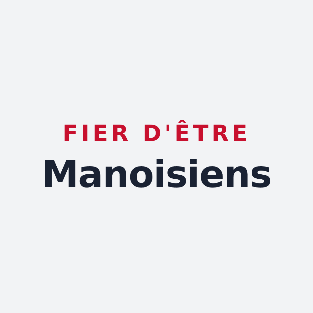 Poster « Fier d'être Manoisiens » — design pour Manois