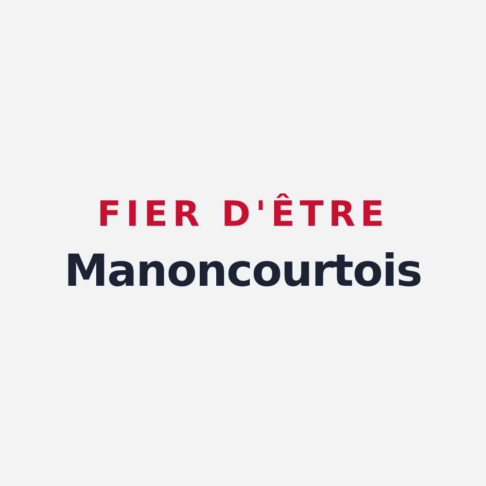 Poster « Fier d'être Manoncourtois » — design pour Manoncourt-en-Vermois