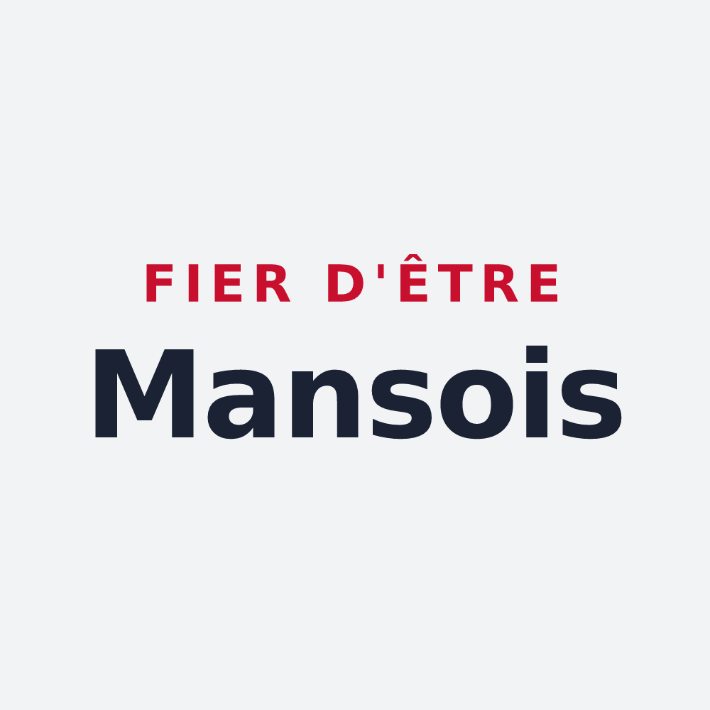 Poster « Fier d'être Mansois » — design pour Manses