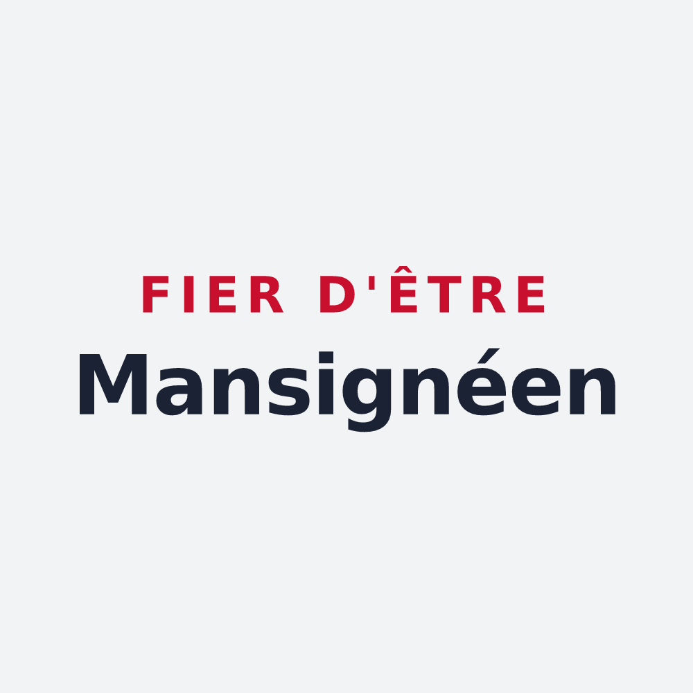Poster « Fier d'être Mansignéen » — design pour Mansigné