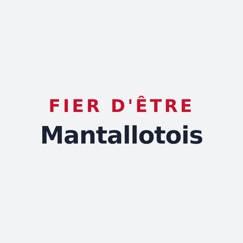 Poster « Fier d'être Mantallotois » — design pour Mantallot