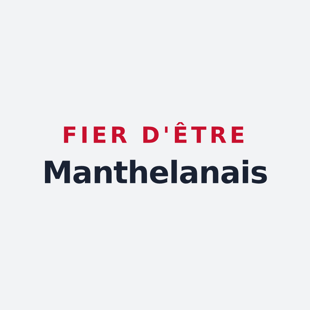 Poster « Fier d'être Manthelanais » — design pour Manthelan