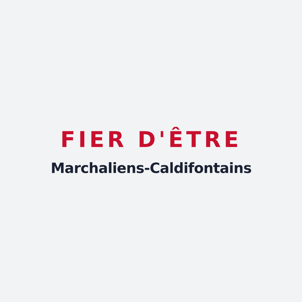 Poster « Fier d'être Marchaliens-Caldifontains » — design pour Marchaux-Chaudefontaine