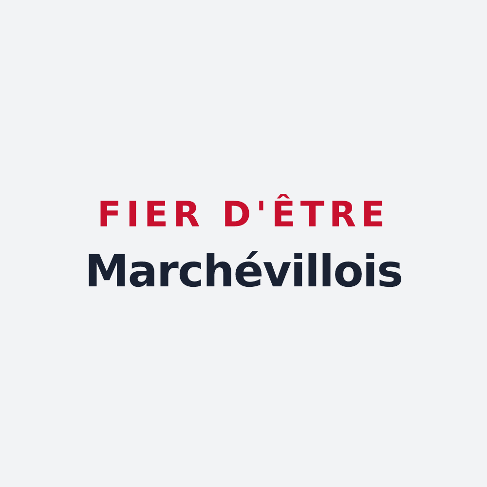 Poster « Fier d'être Marchévillois » — design pour Marchéville