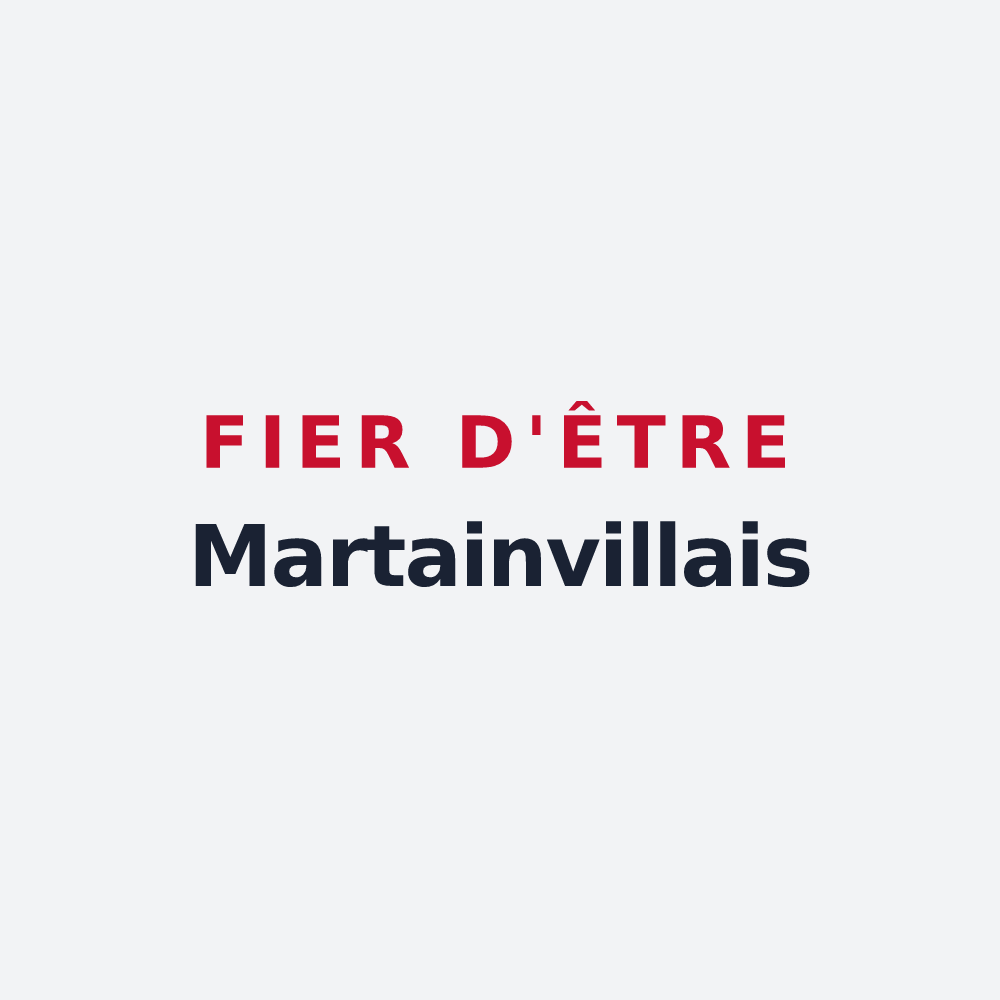 Poster « Fier d'être Martainvillais » — design pour Martainville