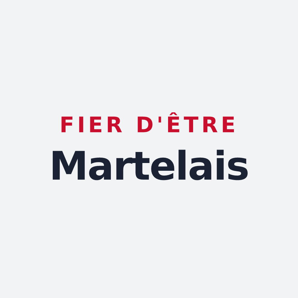 Poster « Fier d'être Martelais » — design pour Martel