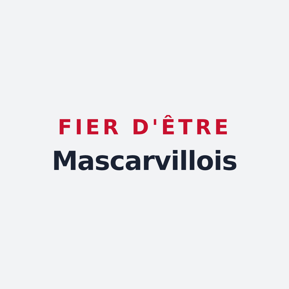 Poster « Fier d'être Mascarvillois » — design pour Mascarville